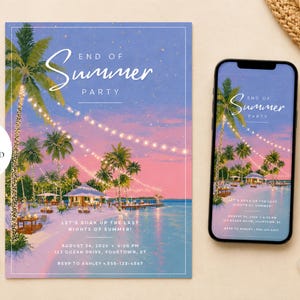 May include: A rectangular invitation card and a smartphone displaying an End of Summer Party design. The graphic features a beach scene at sunset with palm trees, string lights, and the text End of Summer Party, Let's soak up the last nights of summer.
