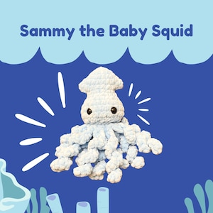 Sammy the Baby Squid cute small crochet plushie stuffed animal plush sea marine animal creature toy gift octopus cephalopod handmade fish