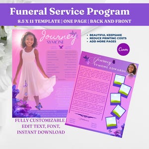 Peut inclure: Modèle de programme de service funéraire rose et violet. Il présente une photo d'une jeune personne en robe blanche, des papillons et le texte "Journey Symone". Entièrement personnalisable et téléchargeable instantanément.
