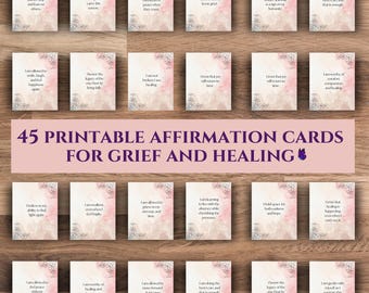 Grief & Healing Affirmation Cards: Self-Compassion, Emotional Support (PDF Downloadable Cards), Grief and Loss Support, Self Care Cards