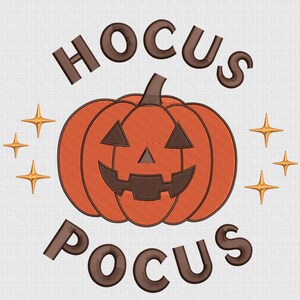 May include: An orange pumpkin with a carved face and the words "Hocus Pocus" in brown lettering. The design includes gold starbursts and the text "5 SIZE" at the top. Below the text are the file types: DTS, PES, XXX, EXP, JEF, SEW, VP3, HUS.