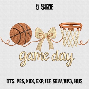 May include: An embroidered design featuring a basketball, a bow, and a basketball hoop. The words "game day" are written in a cursive font. The text "5 SIZE" is above the design, and file types are listed below.