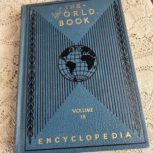 1938 Volume 18 WXYZ The World Book Encyclopedia Vintage Hardcover Book for Junk Journal or Collage