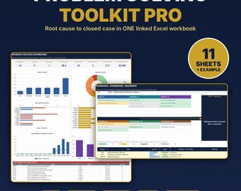 May include: Problem Solving Toolkit Pro digital file featuring 11 sheets and an example. Includes a dashboard with bar charts, pie charts, and an Ishikawa fishbone diagram. Text includes 5W2H, IS / IS NOT, 5 WHY, and No Macros.