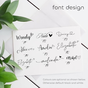 May include: A white card displays various cursive font designs for names, including "Wendy," "Nala," and "Daisy." The text "font design" is at the top, with the text "Colours are optional as shown below. Otherwise default black and white." at the bottom.