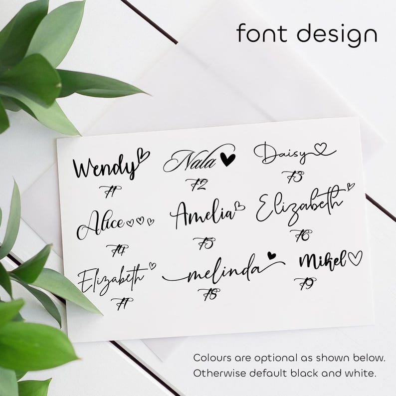 May include: A white card displays various cursive font designs for names, including "Wendy," "Nala," and "Daisy." The text "font design" is at the top, with the text "Colours are optional as shown below. Otherwise default black and white." at the bottom.
