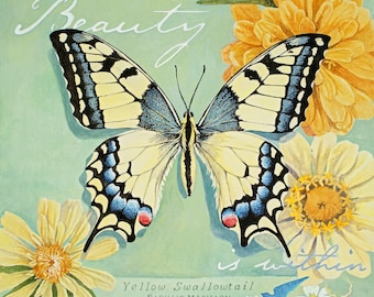 Yellow Swallowtail, Beauty is Within, Butterfly,Watercolor,6"x6",Zinnia,Floral,Inspirational Art,Mothers Day Gift, Garden Art, Botanical Art