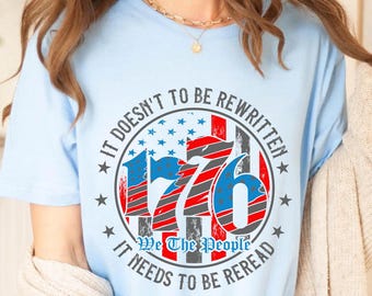 1776 Hemd mit USA-Flagge - es muss erneut gelesen werden!