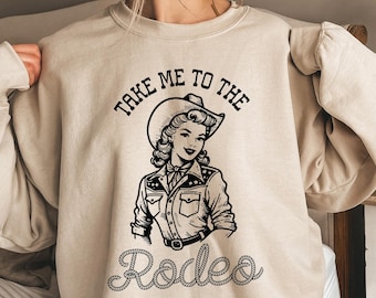 Take Me to the Rodeo Cowgirl-sweater, rodeoshirt, vintage cowgirl-T-shirt, Country Concert Tee, western grafisch T-shirt voor vrouwen, western shirt