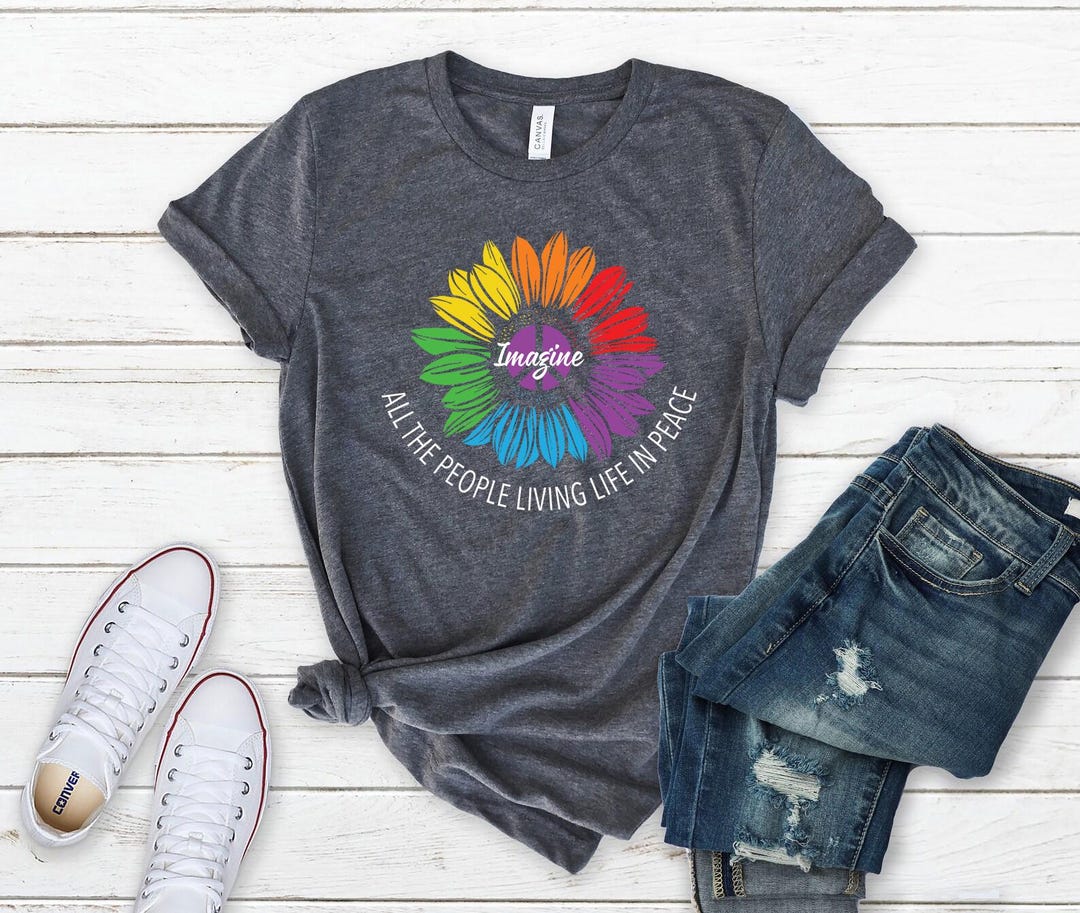 Imagine Peace Shirt, Rainbow Sunflower Tee, All People Living Life in ...