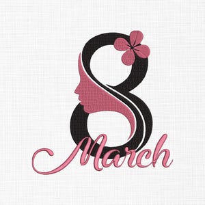 May include: A black and pink graphic design of the number eight with a stylized female profile inside the number. The number eight has a pink flower on top. The text "March" is written in pink cursive below the number.