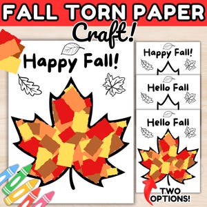 Peut inclure: Un projet de bricolage avec une grande forme de feuille remplie de papier déchiré aux couleurs d'automne. Les mots "Happy Fall!" sont affichés. Des options supplémentaires incluent les designs "Happy Fall!" et "Hello Fall". Des crayons sont visibles.