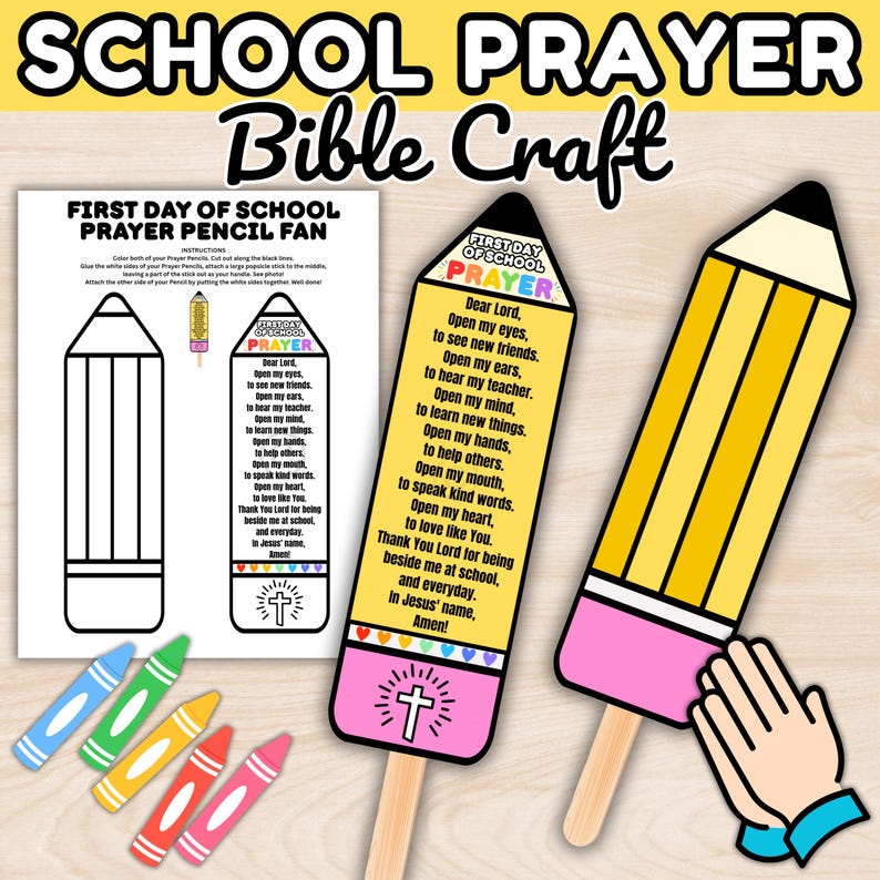 May include: A craft project featuring a "School Prayer" theme. The image includes a printable pencil fan with a prayer, a coloring page, and colorful crayons. The pencil fan is yellow, pink, and black, with the prayer printed on it.