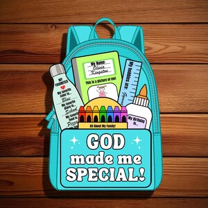 May include: A bright turquoise backpack featuring the text "GOD made me SPECIAL!" on the front pocket. Inside are school supplies including a notebook labeled "Olivia Kingston," a ruler, a glue bottle, and a box of colorful crayons.