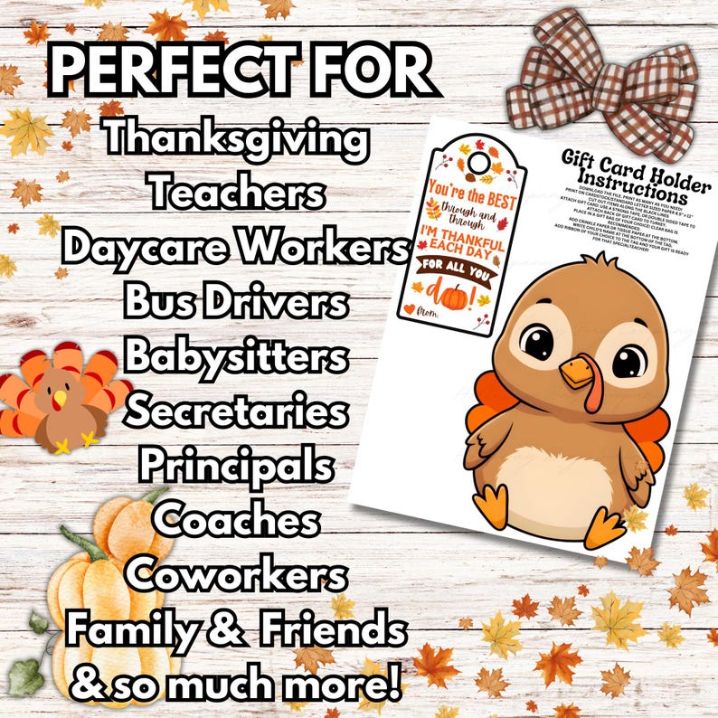 May include: Thanksgiving-themed gift card holder with a cartoon turkey illustration. The design includes fall leaves, pumpkins, and text that reads "You're the BEST" and "I'm thankful each day." The holder is designed for teachers, daycare workers, and more.