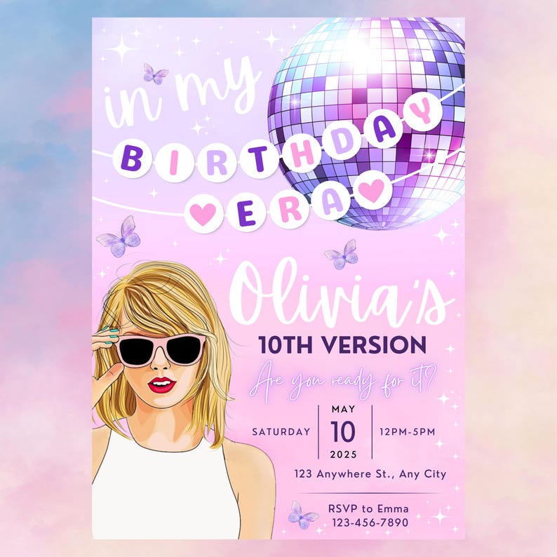May include: A pink and purple birthday invitation with a disco ball, butterflies, and the text "in my birthday era Olivia's 10th version Are you ready for it?"  The invitation also includes the date "May 10, 2025" and the time "12PM-5PM".