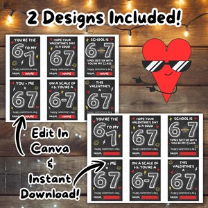 May include: Valentine's Day digital download featuring six chalkboard-style designs with the numbers 67, plus a heart graphic wearing sunglasses. Text includes phrases like "You're the 67 to my" and "Happy Valentine's Day."