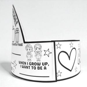 May include: A black and white paper crown with the text "WHEN I GROW UP, I WANT TO BE A". The crown features illustrations of a firefighter, a doctor, stars, a heart, and food. It is designed for colouring.