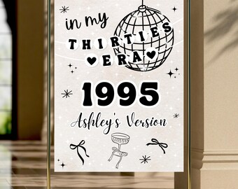 Placa de boas-vindas para 30º aniversário, na minha era dos trinta, placa de boas-vindas para 30º aniversário, decoração para 30º aniversário, decorações para 30º aniversário, pôster de boas-vindas para 30º aniversário 18x24