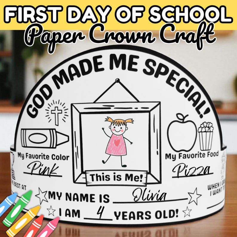 May include: A white paper crown with the text "FIRST DAY OF SCHOOL" and "Paper Crown Craft". The crown features a drawing of a girl, a crayon, an apple, and popcorn. It includes fill-in-the-blank sections for the child's name, age, favourite colour, and favourite food.