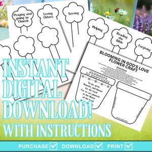 May include: A black and white printable craft sheet titled Blooming in God's Love Flower Craft. It features outlines of flower pots and stems with flower-shaped heads containing text like Praying and going to Church, Loving Others, Serving, Helping, Reading the Bible, and Forgiving.