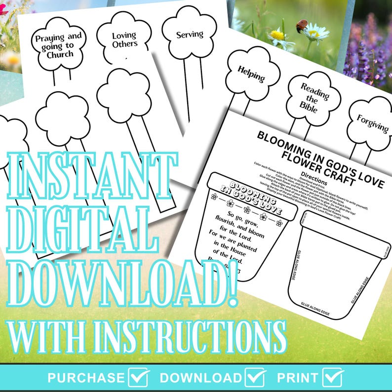 May include: A black and white printable craft sheet titled Blooming in God's Love Flower Craft. It features outlines of flower pots and stems with flower-shaped heads containing text like Praying and going to Church, Loving Others, Serving, Helping, Reading the Bible, and Forgiving.