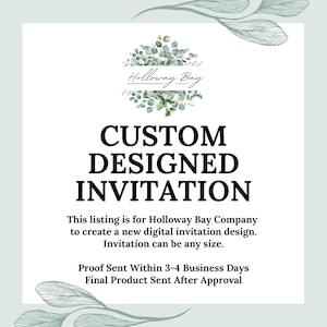 Custom Invitation Design, Custom Invite, Custom Order Invitation, Custom Designed Invite, Custom Design