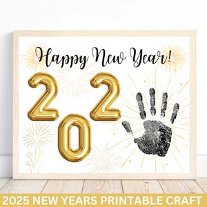 2025 New Years Handprint Art, New Years Decor, New Years Printable Craft, Printable Activity for Kids Daycare Preschool, Keepsake 2025