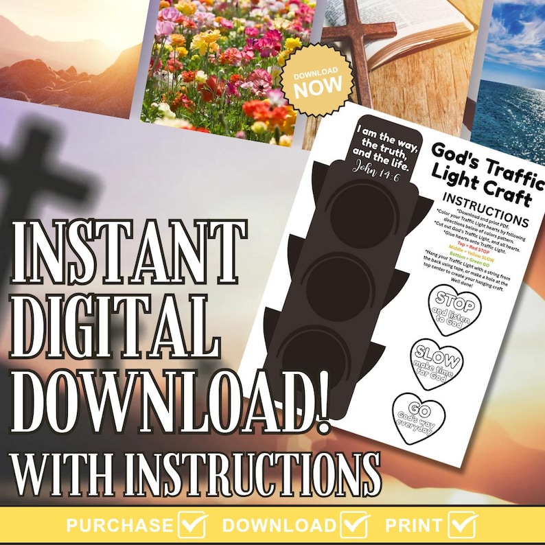 May include: A digital download graphic with instructions for a "God's Traffic Light Craft." The image features a black traffic light design with instructions and the text "Instant Digital Download!" and "Purchase, Download, Print."