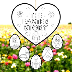 May include: Black and white printable Easter egg craft with the text "The Easter Story" on a heart-shaped background. The eggs feature illustrations of the donkey, the last supper, the tomb, and Jesus.