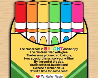 May include: A colorful card featuring a box of markers in red, orange, yellow, green, blue, and pink. The text reads "The classroom is BRIGHT and happy." and "The Baker Family."