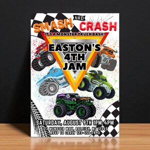 May include: A party invitation with a monster truck theme. The design features several colorful monster trucks, the text "SMASH AND CRASH", and "EASTON'S 4TH JAM". The date and time are also included.