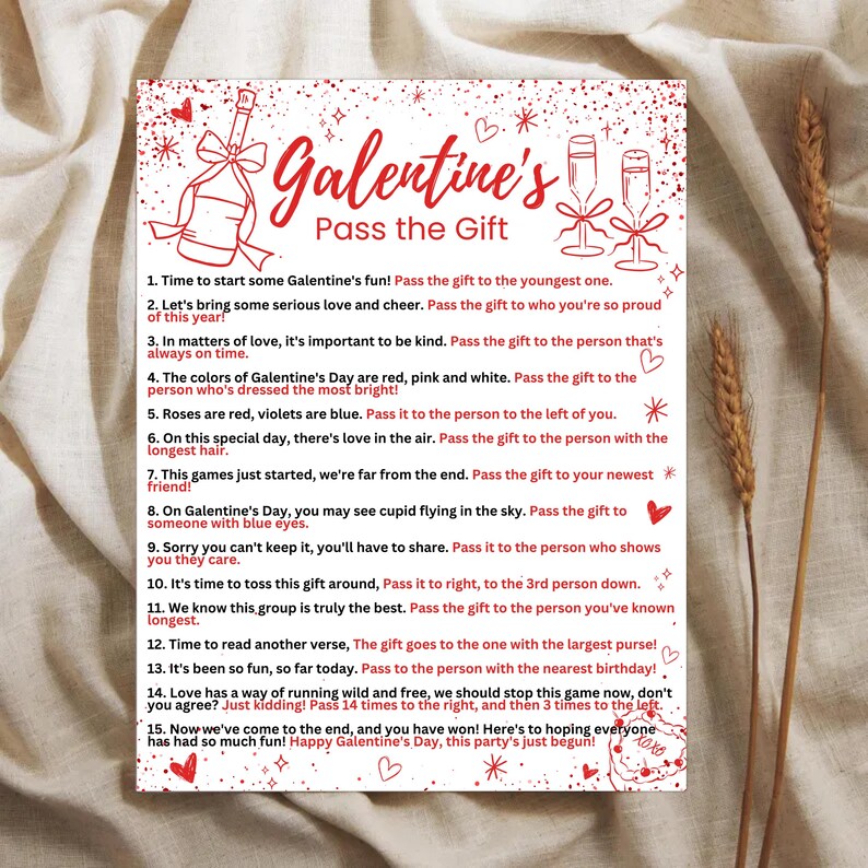 May include: A red and white printable card with the text "Galentine's Pass the Gift" and a list of instructions for a game. The instructions include passing the gift to the youngest person, the person who is always on time, the person dressed the brightest, the person to the left, the person with the longest hair, the person with blue eyes, the person who shows they care, the person to the right, the person you've known the longest, the person with the largest purse, the person with the nearest birthday, and the person who has won the game. The card also includes a red heart with the text "xoxo".