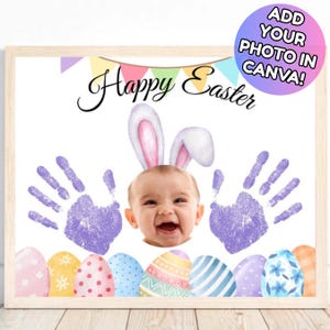 May include: A printable Easter photo frame with a bunny ear cutout for a baby's face. The frame features purple handprints and colorful Easter eggs. The text "Happy Easter" is at the top of the frame.