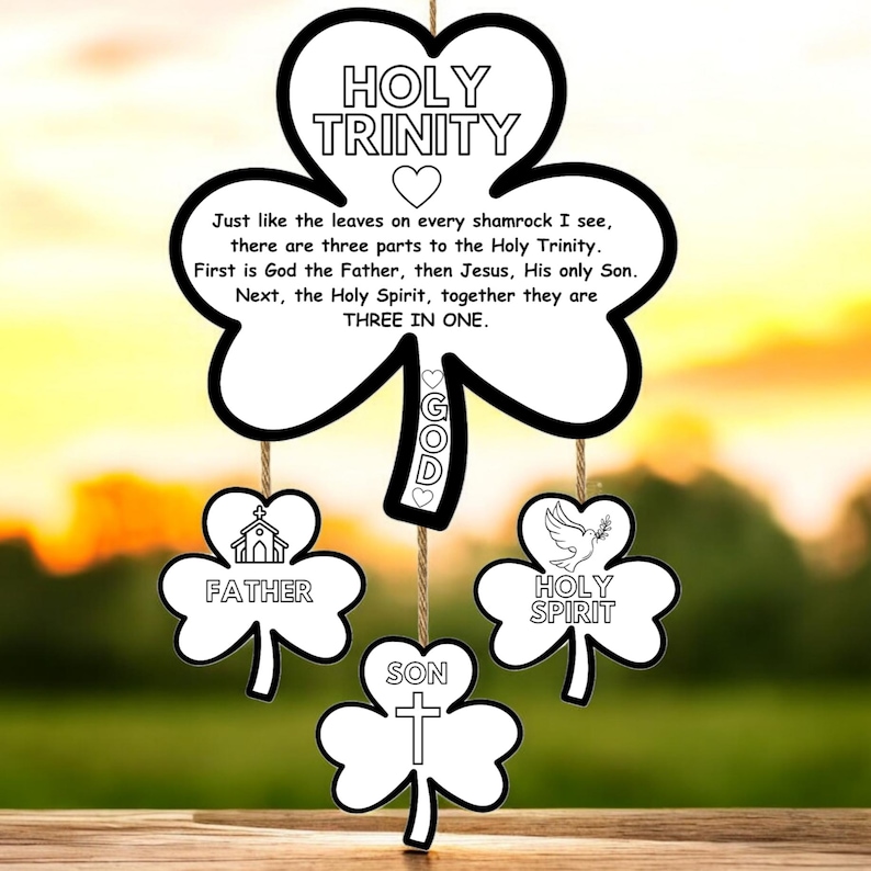 May include: A black and white printable shamrock with the words "Holy Trinity" and a verse about the Holy Trinity. The shamrock is divided into three sections, each with a smaller shamrock representing the Father, Son, and Holy Spirit.