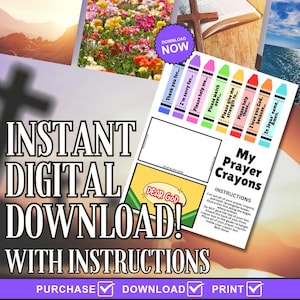 May include: A printable digital download featuring "My Prayer Crayons" with instructions. The design includes crayon-shaped prompts for prayer, such as "Thank you for..." and "I'm sorry for...". The image also includes the text "Instant Digital Download!"