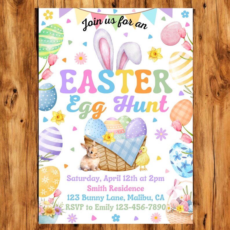 May include: An invitation to an Easter Egg Hunt with a colorful watercolor illustration of a basket filled with eggs, a bunny, and a chick. The text reads "Join us for an Easter Egg Hunt" and includes the date, time, location, and RSVP information.