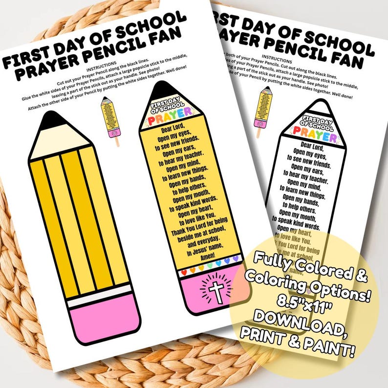 May include: Two printable "First Day of School Prayer Pencil Fan" sheets. The pencil-shaped fans are yellow with black stripes, a pink eraser, and include a prayer. The text reads "Fully Colored & Coloring Options! 8.5"x11" DOWNLOAD, PRINT & PAINT!"