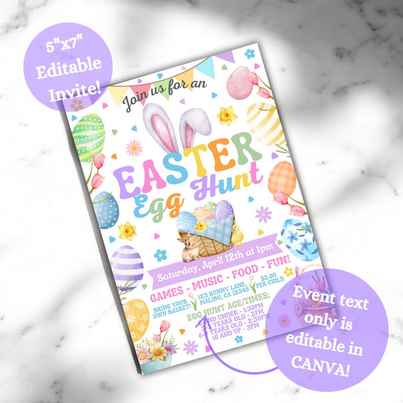 May include: A 5x7 inch printable Easter egg hunt invitation with a bunny rabbit, colorful eggs, and flowers. The text reads "Join us for an Easter Egg Hunt" and includes details about the event, such as the date, time, location, and age groups.