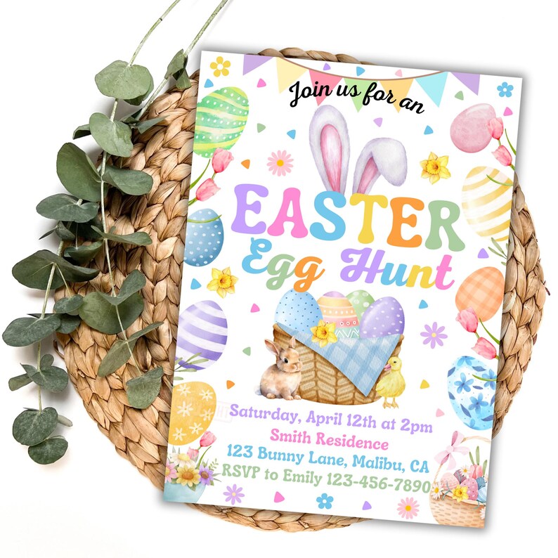May include: A colorful Easter egg hunt invitation with a bunny rabbit, a basket of eggs, and a chick. The invitation includes the text "Join us for an Easter Egg Hunt", "Saturday, April 12th at 2pm", "Smith Residence", "123 Bunny Lane, Malibu, CA", and "RSVP to Emily 123-456-7890".