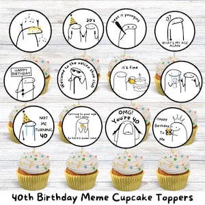 Decoração de aniversário de 40 anos, Toppers de cupcake, Topper de cupcake de bolo de meme, Festa de aniversário de 40 anos engraçada, Aniversário de meme, Toppers de cupcake de aniversário de 40 anos para adultos