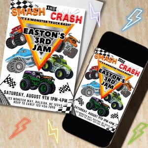 May include: An invitation and a smartphone screen showing the same design. The design includes the text "SMASH AND CRASH" and "EASTON'S 3RD JAM" with monster truck illustrations. The invitation also has event details.