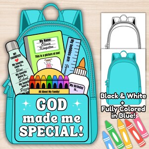 May include: A bright blue backpack illustration featuring the text "GOD made me SPECIAL!" on the front pocket. Inside are school supplies including a notebook labeled "My Name: Olivia Kingston", a ruler, a glue bottle, and a row of colorful crayons.