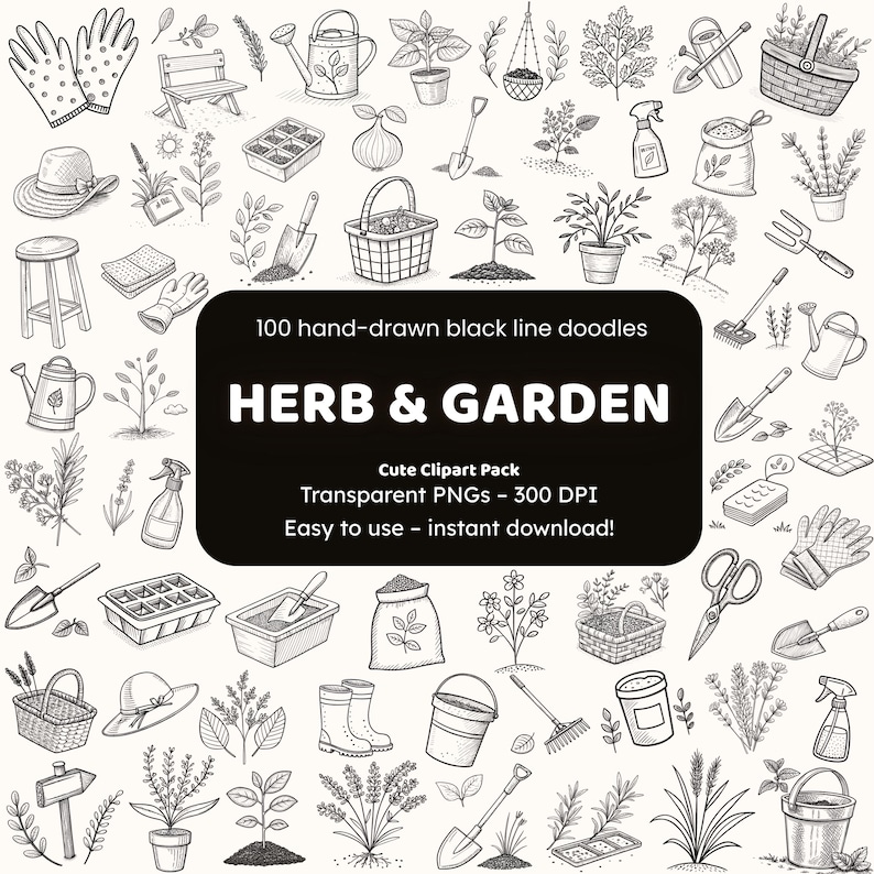 May include: A collection of 100 hand-drawn black line doodles featuring gardening and herb-related illustrations. The image includes tools like shovels, watering cans, and baskets, along with various plants and gardening accessories. Text on the image reads "HERB & GARDEN".