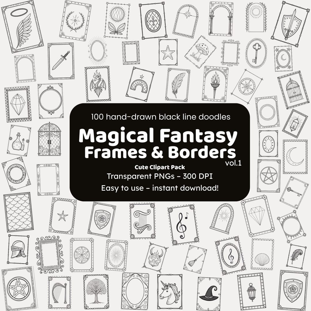 Magical Fantasy Frames Clipart PNG: 100 Hand-drawn Doodle Borders ...