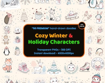 May include: "50 PREMIUM" hand-drawn doodles of Cozy Winter & Holiday Characters. Includes snowmen, animals, and winter scenes. Transparent PNGs, 300 DPI, instant download. The image features a variety of winter-themed illustrations.