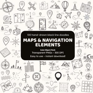 May include: A collection of 100 hand-drawn black line doodles featuring maps and navigation elements. Includes compasses, maps, location markers, a globe, a smartphone, and other travel-related illustrations. The text reads "MAPS & NAVIGATION ELEMENTS".