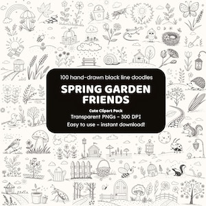 May include: A collection of 100 hand-drawn black line doodles featuring spring garden elements. The image includes illustrations of flowers, insects, animals, and garden tools. The text on the image reads "SPRING GARDEN FRIENDS" and "Cute Clipart Pack".