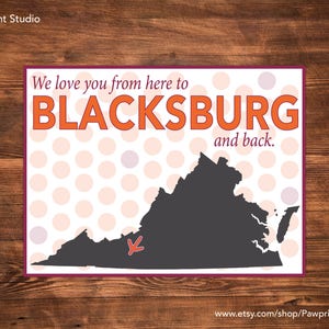 INSTANT PRINTABLE We Love You From Here To Blacksburg And Back - Virginia Tech Hokies