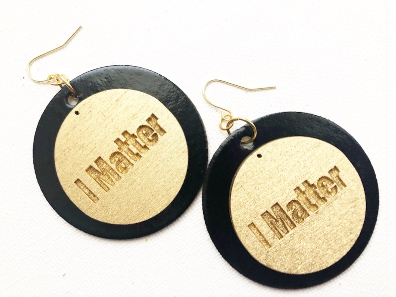 Black Wooden Hoop Earrings with Quote I Matter Etsy